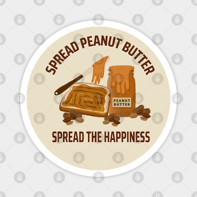 Funny Peanut Butter Pun Saying Magnet by Andrew Collins